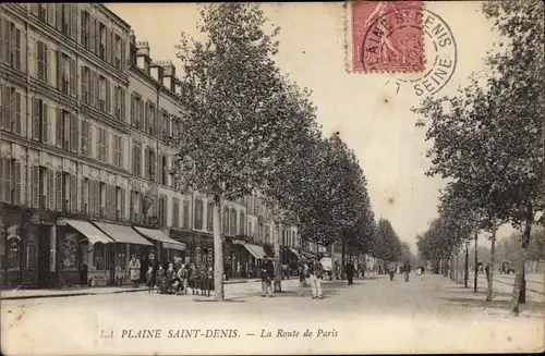 Ak La Pleine Saint Denis Seine Saint Denis, La Route de Paris