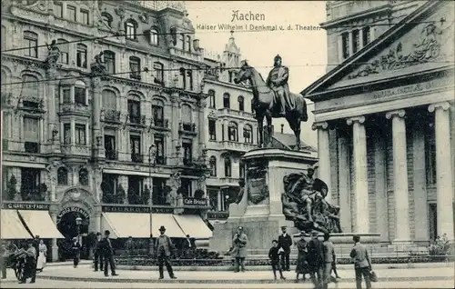 Ak Aachen in Nordrhein Westfalen, Kaiser Wilhelm I. Denkmal und Theater