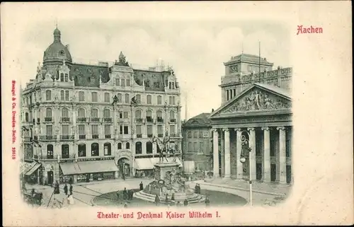 Ak Aachen in Nordrhein Westfalen, Theater und Denkmal Kaiser Wilhelm I.