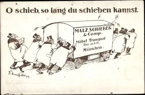Künstler Ak Malz Schieber & Comp. Möbel Transport, O schieb, so lang du schieben kannst