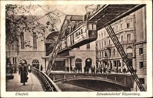 Ak Elberfeld Wuppertal in Nordrhein Westfalen, Schwebebahn, Bahnhof Döppersberg