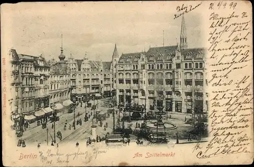 Ak Berlin Mitte, Am Spittelmarkt, Brunnen, Kirchturm