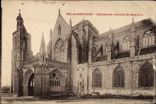 Ak Dol de Bretagne Ille et Vilaine, Cathédrale Porche St. Magloire