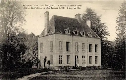 Ak Saint Laurent de Sees Orne, Château de Fontaineriant