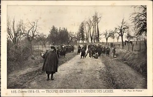 Ak Troupes en reserve a l'arriere des Lignes, französische Soldaten, I WK