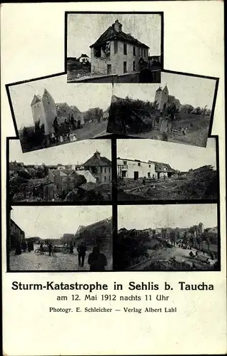 Ak Sehlis Taucha in Nordsachsen, Sturmkatastrophe 12 Mai 1912, Hausruinen