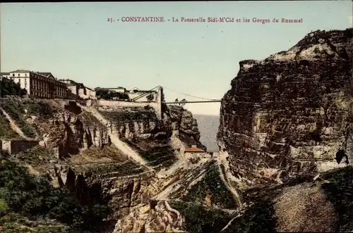 Ak Constantine Algerien, La Passerelle Sidi-M'Cid et les Gorges du Rummel, Felsen, Brücke