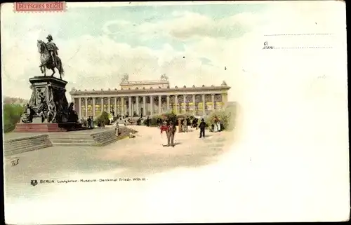 Litho Ak Berlin Mitte, Lustgarten Museum, Denkmal Friedrichs Wilhelm III.