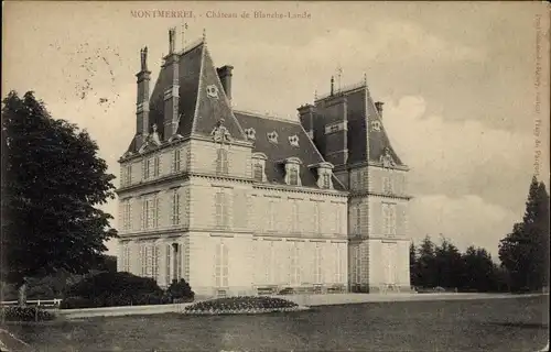 Ak Montmerrei Orne, Château de Blanche Lande