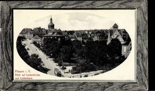 Präge Passepartout Ak Plauen im Vogtland, Panorama der Stadt, Lutherkirche, Lutherhaus