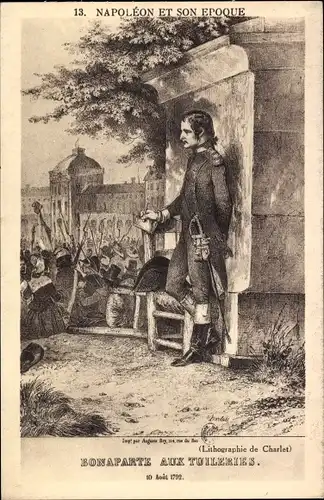 Künstler Ak Charlet, Bonaparte aux Tuileries 1792, Napoleon et son Epoque