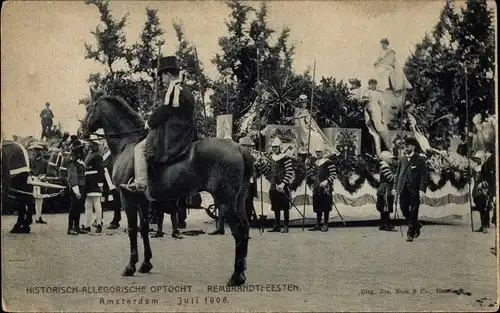 Ak Amsterdam Nordholland Niederlande, Historisch Allegorische Optocht, Rembrandtfeesten 1906