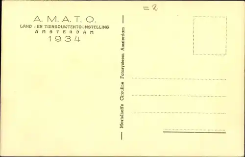 Ak Amsterdam Nordholland Niederlande, Land- en Tuinbouwtentoonstelling 1934, A.M.A.T.O