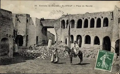 Ak El Ateuf Gardaia Algerien, Environs de Ghardaia, Place du Marche