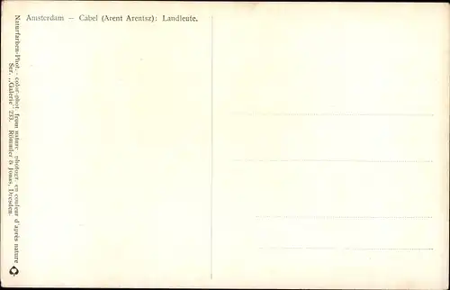 Ak Amsterdam Nordholland Niederlande, Cabel Arent Arentsz, Landleute