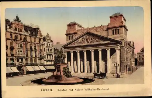 Ak Aachen in Nordrhein Westfalen, Theater mit Kaiser Wilhelm-Denkmal