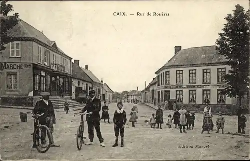 Ak Caix Somme, Rue de Rosières