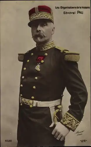 Ak General Paul Pau, Les Organisateurs de la Victoire, Portrait in Uniform
