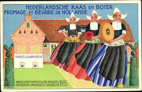 Ak Brüssel, Weltausstellung 1935, Nederlandsche Kaas en Boter Fromage et Beurre de Hollande