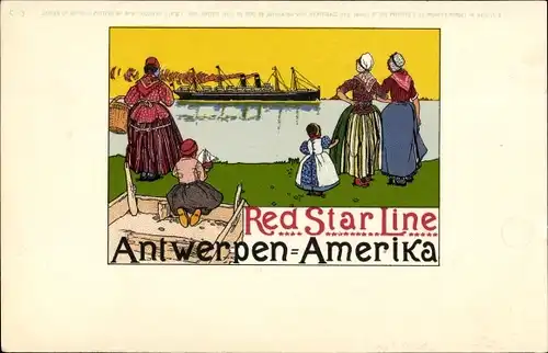 Künstler Ak Red Star Line, Antwerpen Amerika, Passagierdampfer, Belgische Trachten