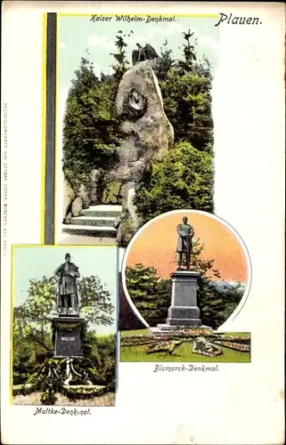 Ak Plauen Vogtland, Kaiser Wilhelm Denkmal, Bismarck Denkmal, Moltke Denkmal
