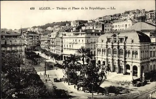 Ak Algier Alger Algerien, Theatre et Place de la Republique, Panorama, Palmen