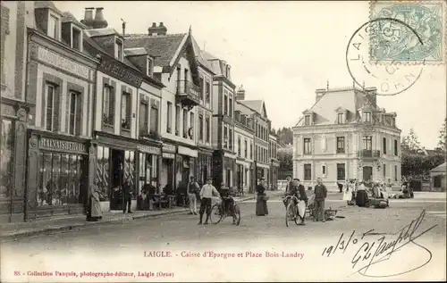 Ak Laigle Orne, Caisse d'Epargne et Place Bois Landry