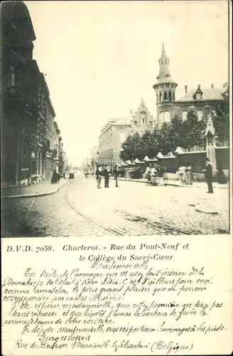 Ak Charleroi Wallonien Hennegau, Rue du Pont-Neuf et le College du Sacre-Coeur