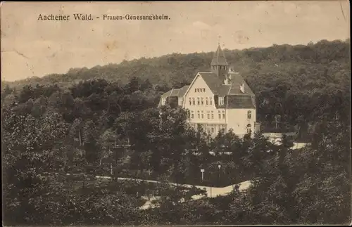 Ak Aachen in Nordrhein Westfalen, Aachener Wald, Frauen-Genesungsheim