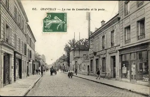 Ak Chantilly Oise, Rue du Connetable et la poste