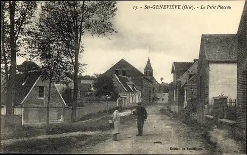 Ak St. Geneviève Oise, Le Petit Placeau, Kleiner Platz, Häuser, Kirche