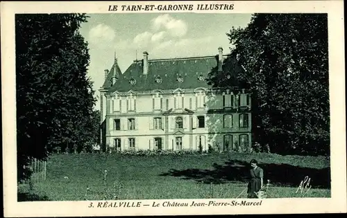 Ak Realville Tarn et Garonne, Le Chateau Jean-Pierre-St. Marcel