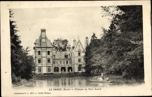 Ak La Barre Eure, Chateau du Bosc Andre