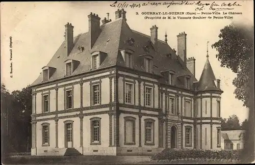 Ak Gournay le Guérin Eure, Petite-Ville, Le Chateau