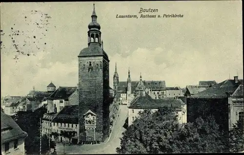 Ak Bautzen in der Oberlausitz, Lauenturm, Rathaus und Petrikirche