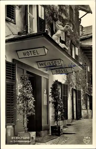 Ak St. Wolfgang im Salzkammergut in Oberösterreich, Hotel Weißes Rössl