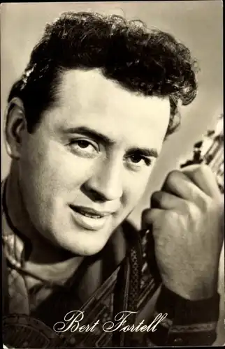 Ak Schauspieler Bert Fortell, Portrait, Mazurka der Liebe