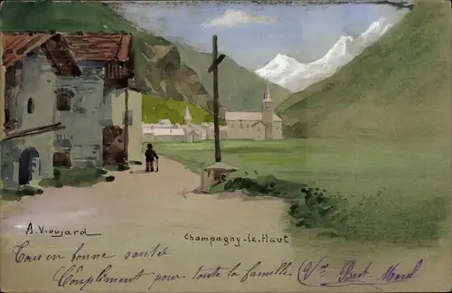 Künstler Ak Vioujard, A., Champagny le Haut Champagny en Vanoise Savoie, Ortsmotiv