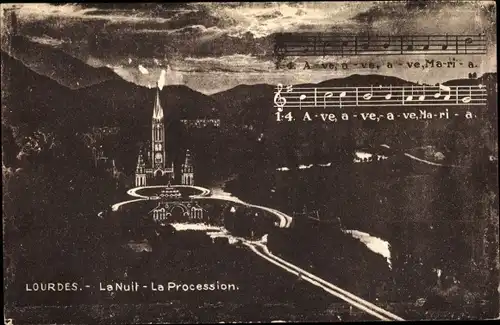 Ak Lourdes Hautes Pyrénées, La Nuit, La Procession, Ave Maria