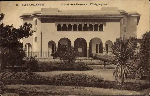 Ak Casablanca Marokko, Hôtel des Postes et Télégraphes