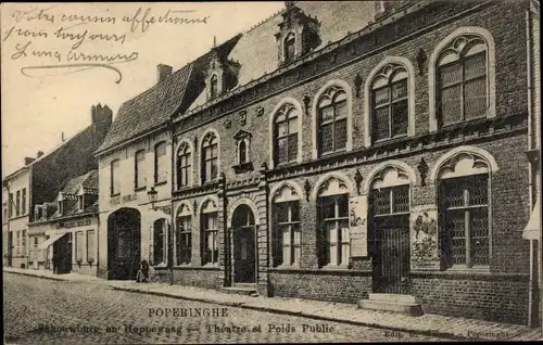 Ak Poperinghe Poperinge Westflandern, Schouwbourg en Hoppewaag, Theatre et Poids Public