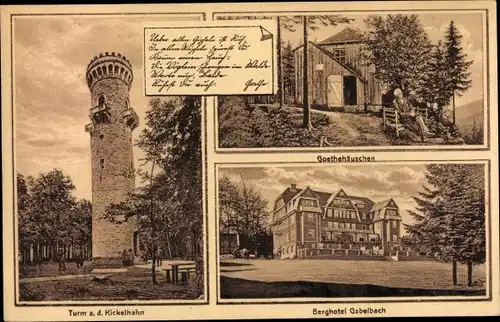 Ak Ilmenau in Thüringen, Gabelbach, Berghotel, Goethehäuschen, Turm Kickelhahn