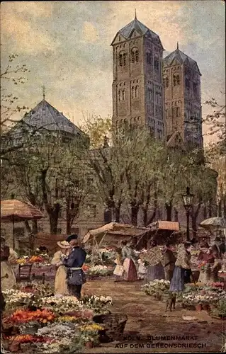 Künstler Ak Rüdell, Karl, Köln am Rhein, Blumenmarkt auf dem Gereonsdriesch