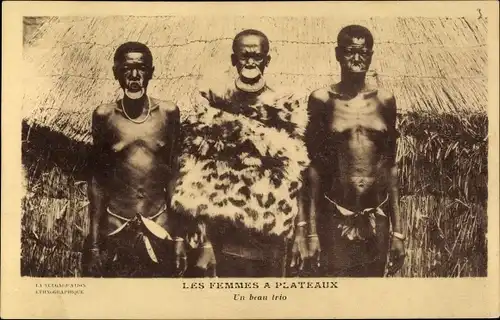 Ak Les Femmes à Plateaux, Un beau trio, Afrikanerinnen, Lippenteller
