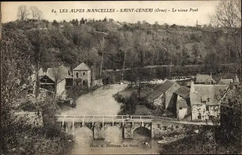 Ak Saint Cénéri Orne, Les Alpes Mancelles, Le vieux Pont, Brücke