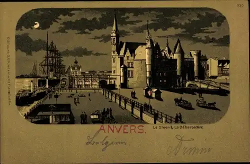 Mondschein Litho Anvers Antwerpen Flandern, Le Steen & La debarcadere,  Dampfer
