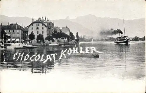 Ak Vevey Kanton Waadt, Stadtansicht, Dampfer, Reklame, Chocolat Kohler
