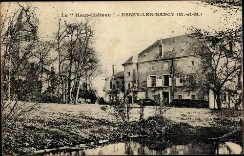 Ak Essey lès Nancy Meurthe et Moselle, Le Haut-Chateau