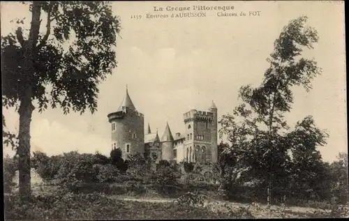 Ak Aubusson Creuse, Environs d'Aubusson, Chateau du Fot