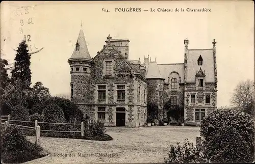 Ak Fougères Ille et Vilaine, Le Chateau de la Chesnardiere